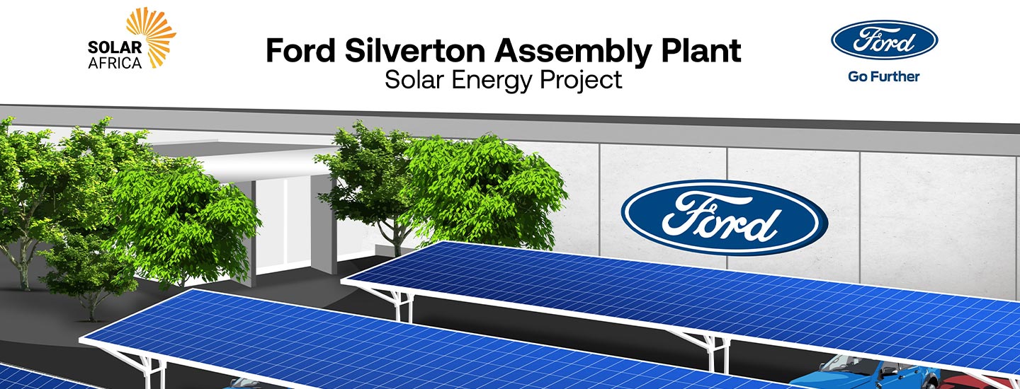Ford Embarks on Renewable Energy Programme for Silverton Assembly Plant, Vision to be 100% Green by 2024
