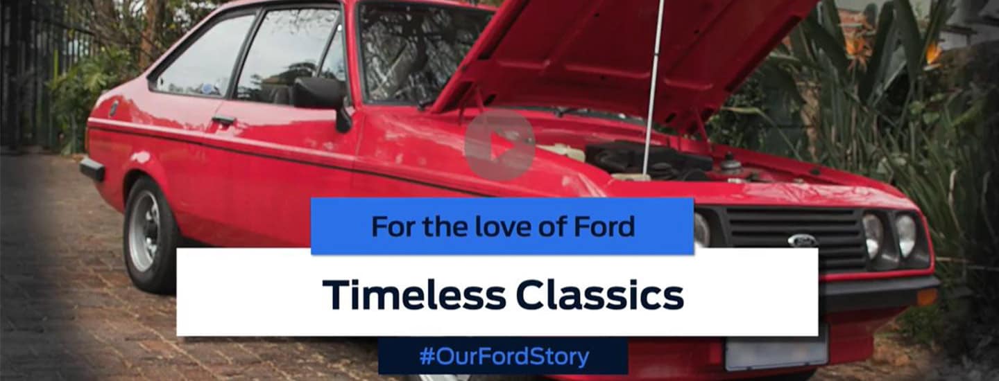 Our Ford Stories: Timeless Classics